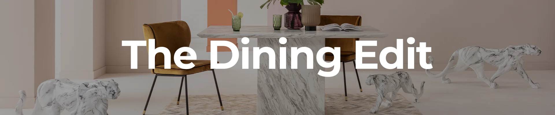 The Dining Edit
